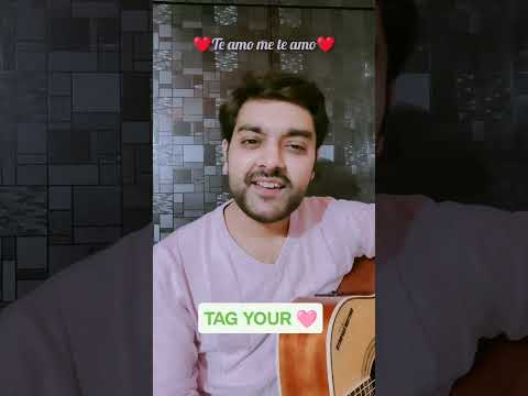 Te Amo- Harshit Sharma