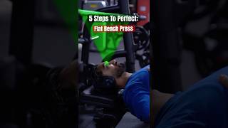 5 Steps To Perfect Flat Bench Press #bench