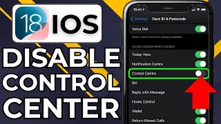 HOW TO DISABLE CONTROL CENTER ON LOCK SCREEN ON IPHONE IOS 18 (2026)