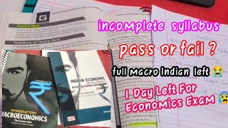 1 Day Left For Economics Exam 😰 full incomplete syllabus  kya kru ? 😭 #cbse #cbse12 #economic12