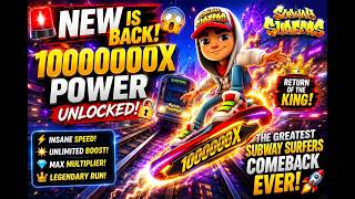 🚨 NEW IS BACK! 🤯 1000000X POWER UNLOCKED! 🔥 The GREATEST Subway Surfers Comeback EVER! 🚀