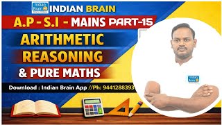 A.P/S.I/MAINS-2023/ARITHMETIC/REASONING/PURE-MATHS/Narsing sir/Indian Brain/ssc/cgl/bank/police/15