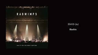 RADWIMPS - Okoshite from BACK TO THE LIVE HOUSE TOUR 2023 [Audio]