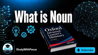 Noun | Definition of Noun |  STUDY WITH FOCUS | #noun  #study #studywithfocus