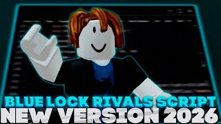 2026 Blue Lock: Rivals Script (PASTEBIN 2026) ( AUTO GOAL , FLOWS/STYLES , INF STAMINA , INF FLOW )