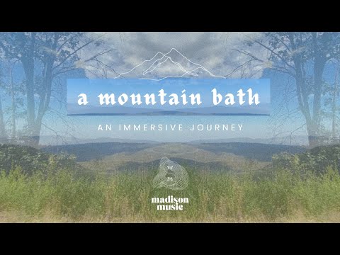 a mountain bath | nature + sound healing immersive journey