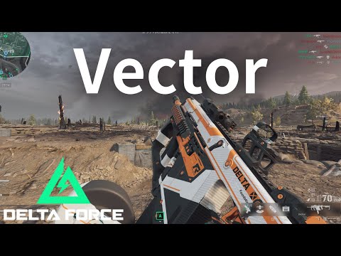 [Delta Force] The strongest short-range SMG “VECTOR” is too strong