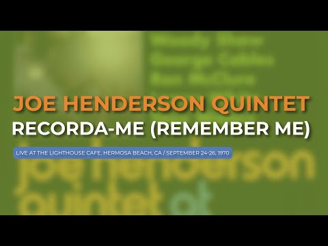 Joe Henderson Quintet - Recorda-me (Remember Me) (Live, 1970) (Official Audio)