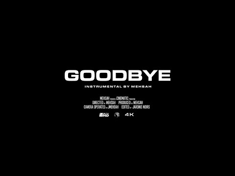 MEHSAH - GOODBYE ( INSTRUMENTAL PIANO VOIX  )