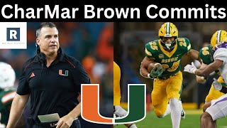 CharMar Brown Commits To Miami | Miami Hurricanes Football Transfer Portal News