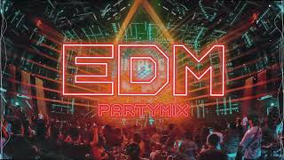 EDM ตื๊ดในผับมันส์ๆ Partymix 2022 l โยกมันส์ไม่มีสะดุด #51