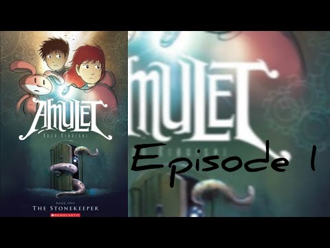 Amulet book 1: The Stonekeeper episode 1