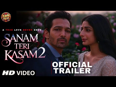 Sanam Teri Kasam Part 2 Trailer | Harshvardhan Rane, Mawra Hocane | Release Date Announcement|  2026