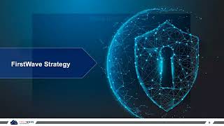 FirstWave platform, product and demonstration