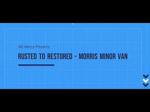 Rusted To Restored (ep1) - Morris Oxford Van
