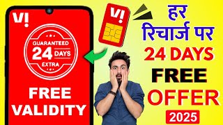 Vi Guaranteed 24 Days Extra Vodafone Idea Vi 24 Days Free Recharge Vi Sim 24 Days Free Offer 2025