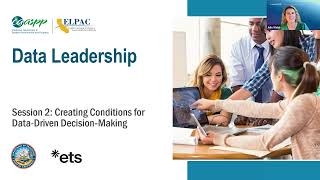 Data Leadership Session 2: Creating Conditions for Data-Driven Decision-Making