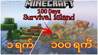 Minecraft 100 days on survival island