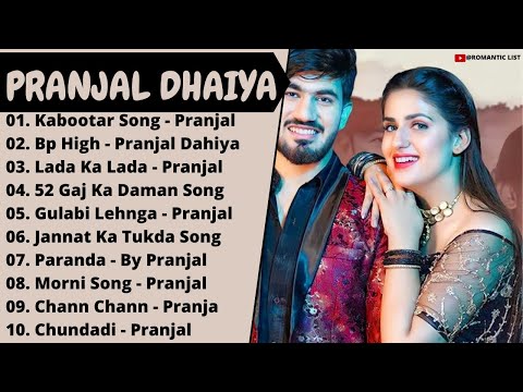 Pranjal Dahiya New Songs | New Haryanvi Song | Pranjal Dahiya  Haryanvi Songs 2022 Romantic List ♥️