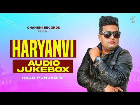 Haryanvi Top Hits Songs Jukebox | New Haryanvi Songs 2022| Raju Punjabi & AK Jatti | Chandni Records