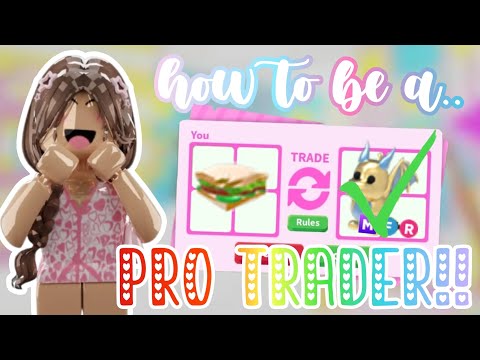 how to be a PRO TRADER in adopt me! *get RICH quick!*