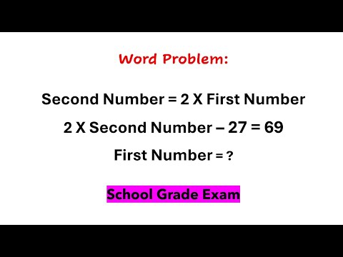 Word Problem for School Grade Exam. Solve Word Problem.