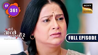 Swati Is Alive | Bade Achhe Lagte Hain 2 | Ep 361 | Full Episode | 16 Jan 2023