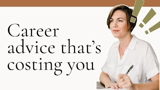 Outdated Career Change Advice You Need to Stop Listening To