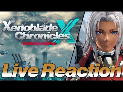 This Can't Be Real! Xenoblade X Definitive Edition Live Reaction