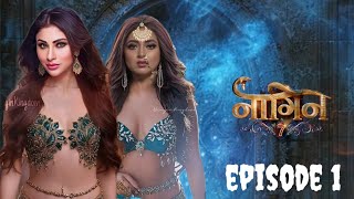Nagin season 7 episode 1 kya sheshnagin or mahanagrani ki shakti hongi ek