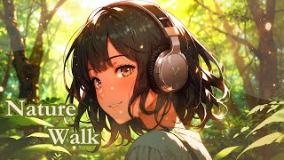 Feel Good Vibes Songs Vol.05 – Nature Walk 🌿 | Relaxing Uplifting Music for a Peaceful Day