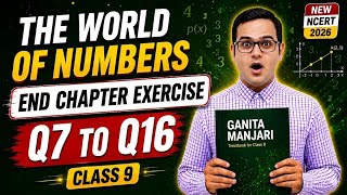 Class 9th Maths Q7 to 16 | Ch3 End Chapter Exercise | Ganita Manjari | World Of Numbers | New Book