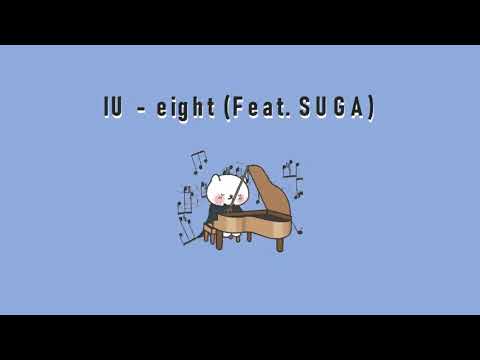 [Luvies] 1 Hour Loop IU - eight (prod&feat. SUGA of BTS) Piano