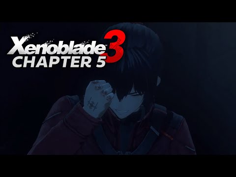 Xenoblade 3: Chapter 5 - Stream Highlights