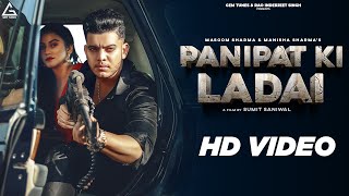 Panipat Ki Ladai : Masoom Sharma | Manisha Sharma | Harsh Sandhu | Sweta Chauhan | Haryanvi Song