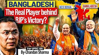 How Bangladesh Played a Crucial Role in BJP’s Win in West Bengal? | BJP vs TMC Strategy |StudyIQ IAS