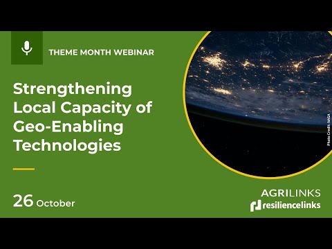WEBINAR | Strengthening Local Capacity through Geo-Enabling Technologies