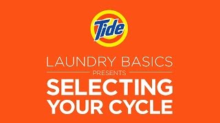 Tide | Laundry Tips: How to Select The Proper Cycle