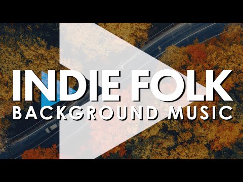 Happy Indie Folk Background Music for Videos, Vlogs, Promos, Ads