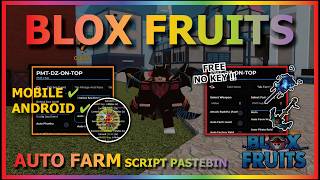 BLOX FRUITS Script No Key AUTO FARM, FAST ATTACK, SUPER BRING, SPAWN FRUIT, SEA SEVEN, MASTERY, RAID
