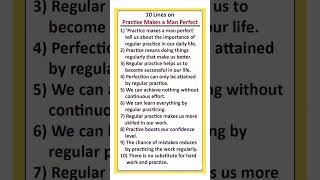 🔴Practice Makes a Man Perfect,10 Lines On Practice Makes a Man Perfect,Practice Makes a Man Perfect