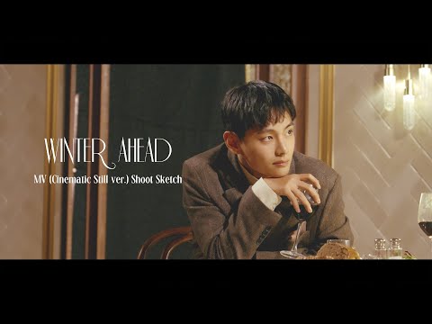 V ‘Winter Ahead (with PARK HYO SHIN)’ MV (Cinematic Still ver.) Shoot Sketch - BTS (방탄소년단)