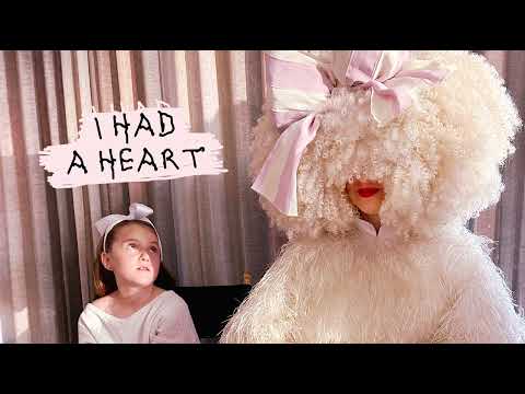 Sia - I Had A Heart