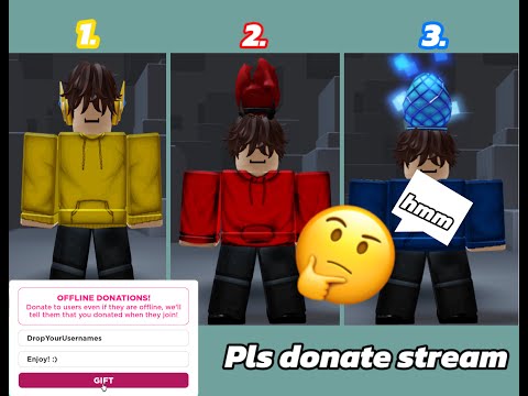 🔴Live-|pls donate afk stream|make me rich💰💵(which one 1,2 or 3)