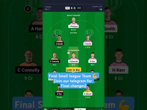 SIX vs SCO BBL T20 Dream11 Prediction| SIX vs SCO BBL Final small league Team #dream11