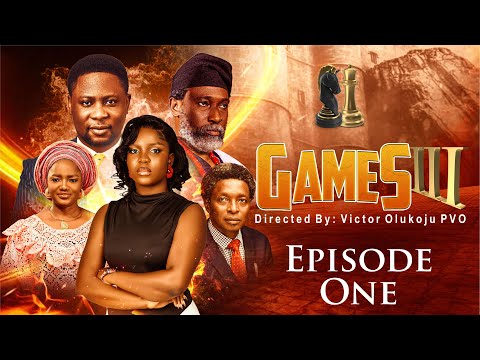 GAMES SEASON 3 || EPISODE 1 || Victor Olukoju PVO