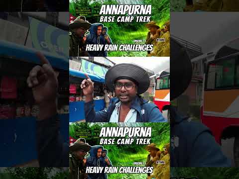 Annapurna Base Camp Trek Begins 🌧️ | Heavy Rain Challenge