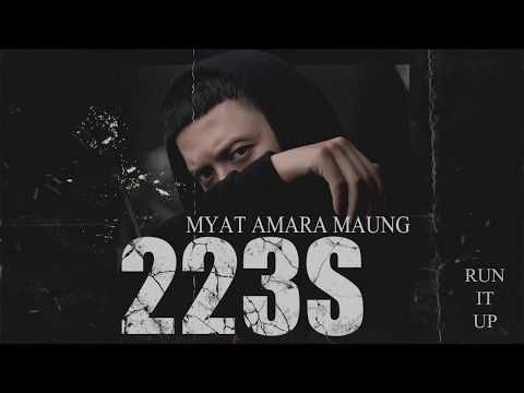 Myat Amara Maung - Run It Up (Officail Audio)