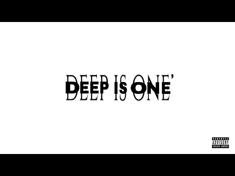 Deep is one’