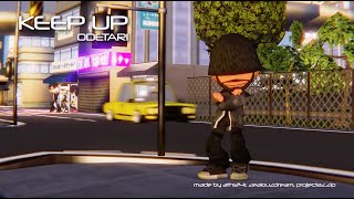 ODETARI - KEEP UP (Official Visualizer)